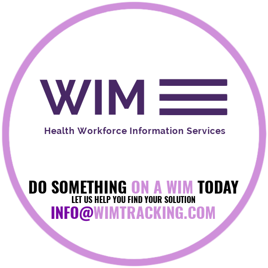 Health Workforce Information Services • WIM Tracking